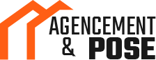 Agencement et Pose