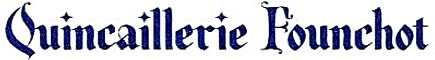 Quincaillerie Founchot