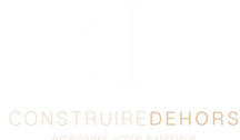 CONSTRUIRE DEHORS